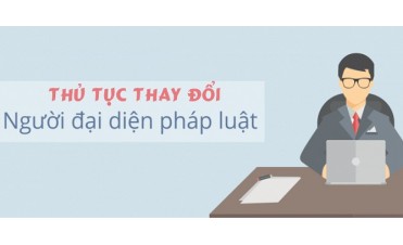 Thay đổi người đại diện theo pháp luật công ty cổ phần