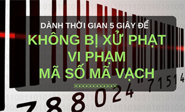 Quy định xử phạt vi phạm đăng ký mã số mã vạch