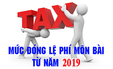 Mức nộp lệ phí môn bài năm 2019